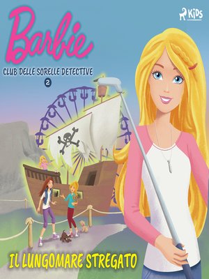 cover image of Barbie e il Club delle Sorelle Detective 2--Il lungomare stregato